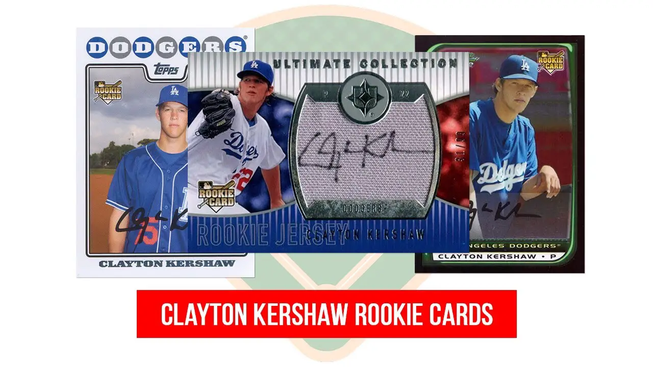 Top Clayton Kershaw Cards, Best Rookies, Autographs, Most Valuable