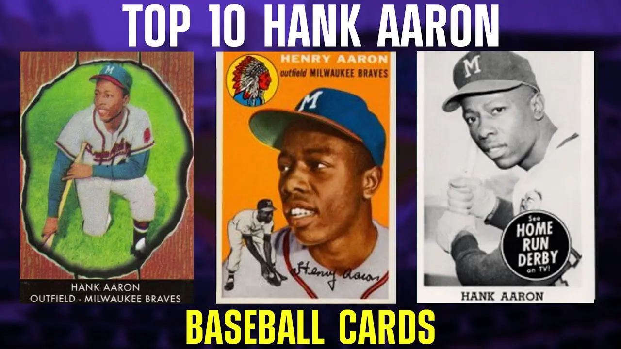 Top 50 Most Valuable Hank Aaron Baseball Cards